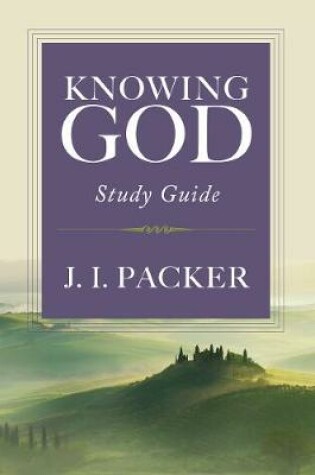 Cover of Knowing God Study Guide