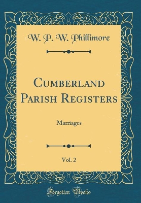 Book cover for Cumberland Parish Registers, Vol. 2