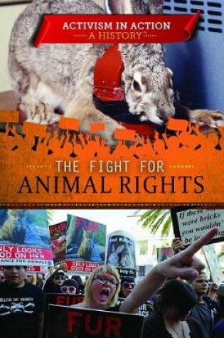 Cover of The Fight for Animal Rights