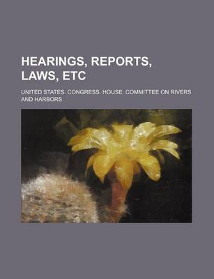 Book cover for Hearings, Reports, Laws, Etc