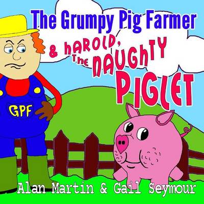 Cover of The Grumpy Pig Farmer