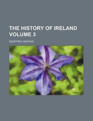 Book cover for The History of Ireland Volume 3