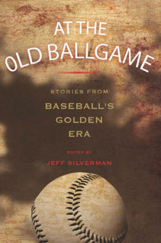 Cover of At the Old Ballgame