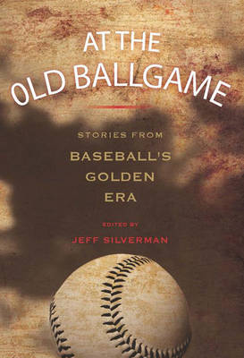 Cover of At the Old Ballgame