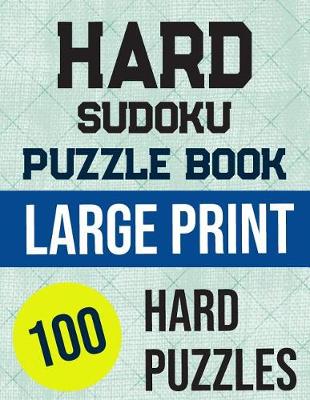 Book cover for Hard Sudoku Puzzle Book Large Print