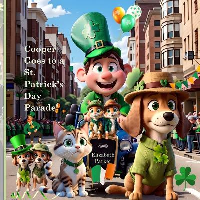 Cover of Cooper Goes to a St. Patrick's Day Parade