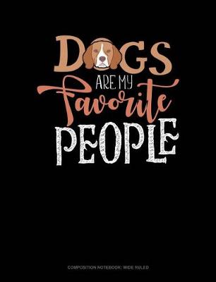 Cover of Dogs Are My Favorite People