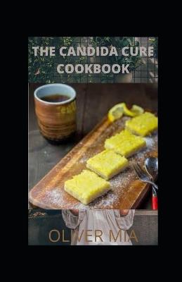 Book cover for The Candida Cure Cookbook