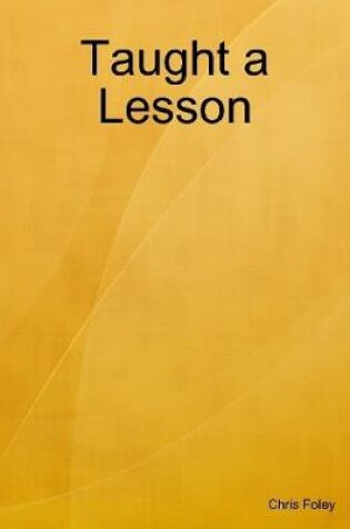 Cover of Taught a Lesson