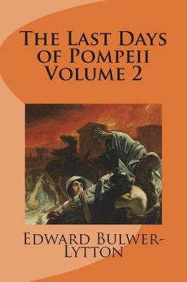 Book cover for The Last Days of Pompeii Volume 2