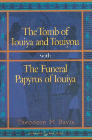 Cover of "The Tomb of Iouiya and Touiyou