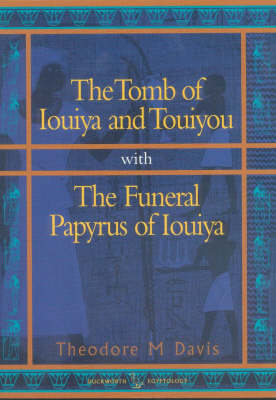 Book cover for "The Tomb of Iouiya and Touiyou