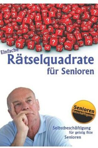 Cover of Einfache Rätselquadrate für Senioren