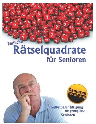 Cover of Einfache Rätselquadrate für Senioren