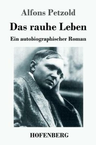 Cover of Das rauhe Leben