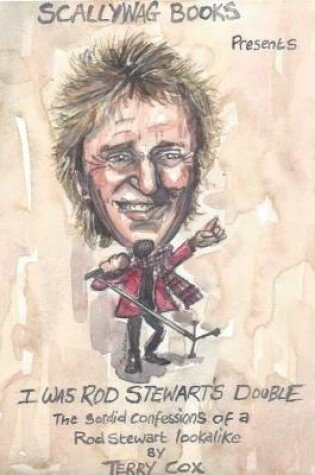 Cover of I Was Rod Stewart's Double