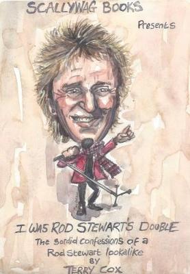 Book cover for I Was Rod Stewart's Double