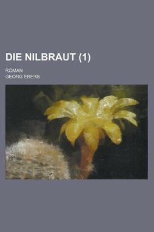 Cover of Die Nilbraut; Roman (1)