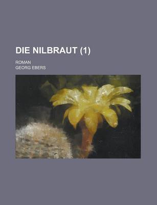 Book cover for Die Nilbraut; Roman (1)