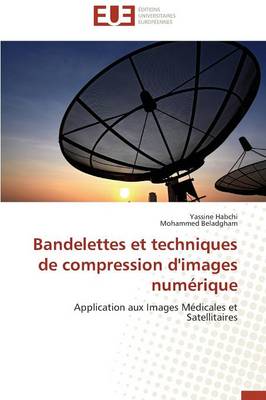 Book cover for Bandelettes Et Techniques de Compression d'Images Num rique