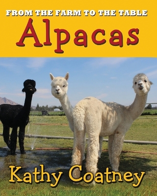 Book cover for From the Farm to the Table Alpaca