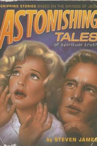 Cover of Astonishing Tales of Spiritual Truth