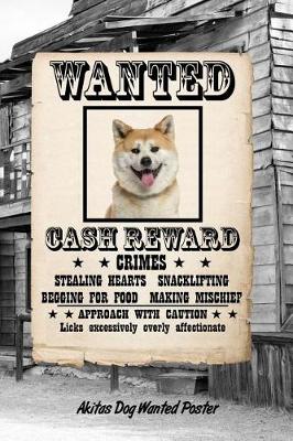 Book cover for Akita Dog Wanted Poster