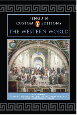 Book cover for Penguin Custom Editions, The Western World, Volume I, for Exploring the Humanities, Volume 1