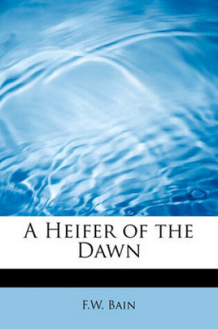 Cover of A Heifer of the Dawn