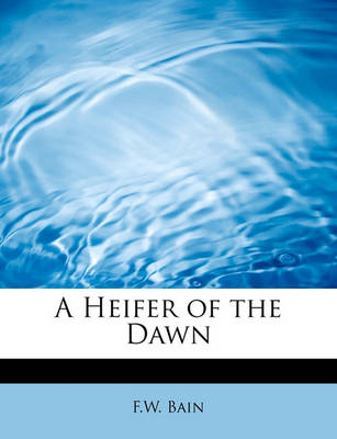Book cover for A Heifer of the Dawn