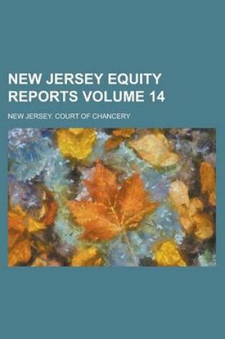 Cover of New Jersey Equity Reports Volume 14