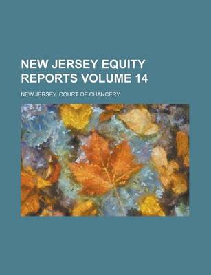 Book cover for New Jersey Equity Reports Volume 14