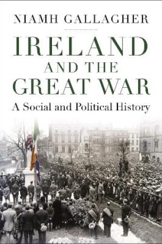 Cover of Ireland and the Great War