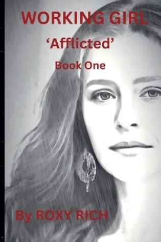 Cover of WORKING GIRL 'Afflicted' Book One