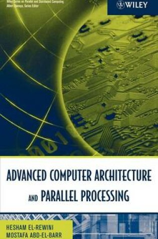 Cover of Advanced Computer Architecture and Parallel Processing