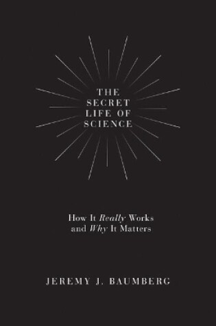 Cover of The Secret Life of Science