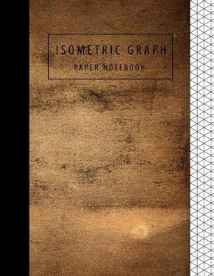 Cover of Isometric Graph Paper Notebook