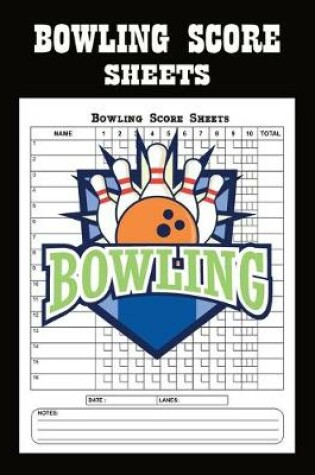 Cover of Bowling Score Sheets