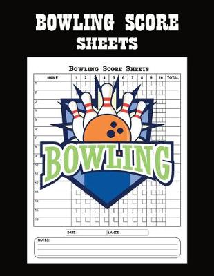 Book cover for Bowling Score Sheets