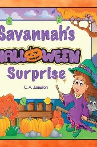 Cover of Savannah's Halloween Surprise (Personalized Books for Children)