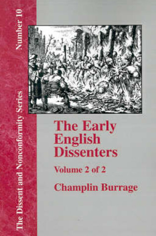 Cover of The Early English Dissenters In the Light of Recent Research (1550-1641) - Vol. 2