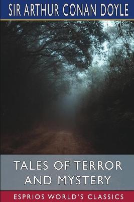 Book cover for Tales of Terror and Mystery (Esprios Classics)