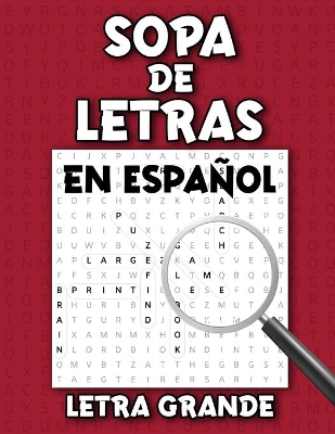 Book cover for Sopa de Letras en Espanol Letra Grande