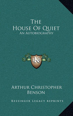 Book cover for The House of Quiet