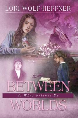 Cover of Between Worlds 4