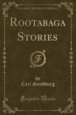 Book cover for Rootabaga Stories (Classic Reprint)