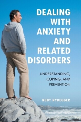 Cover of Dealing with Anxiety and Related Disorders