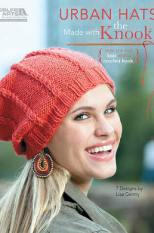 Cover of Urban Hats Made with the Knook