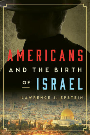 Cover of Americans and the Birth of Israel