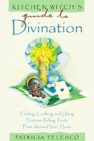 Cover of Kitchen Witch's Guide to Divination